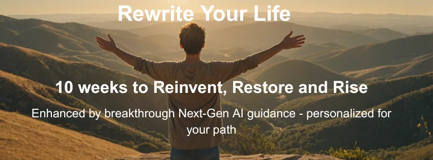 Rewrite Your Life - 10 weeks to reinvent, restore and rise
